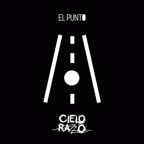 Cielo Razzo : El Punto